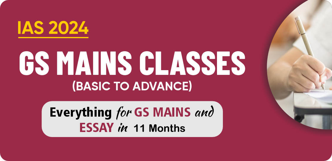 GS Mains Classes 2024 (Basic to Advance)